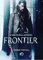 Frontier - Saison 1