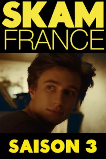 SKAM France - Saison 3